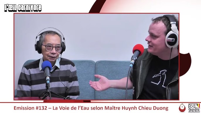 Emission 132 – La méthode de l’Eau selon Maître Huynh Chieu Duong