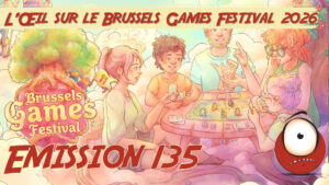 L'Œil sur le Brussels Games Festival 2026 !